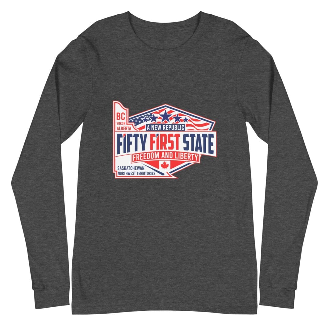 A long sleeve t-shirt with the words fifty first state printed on it.
